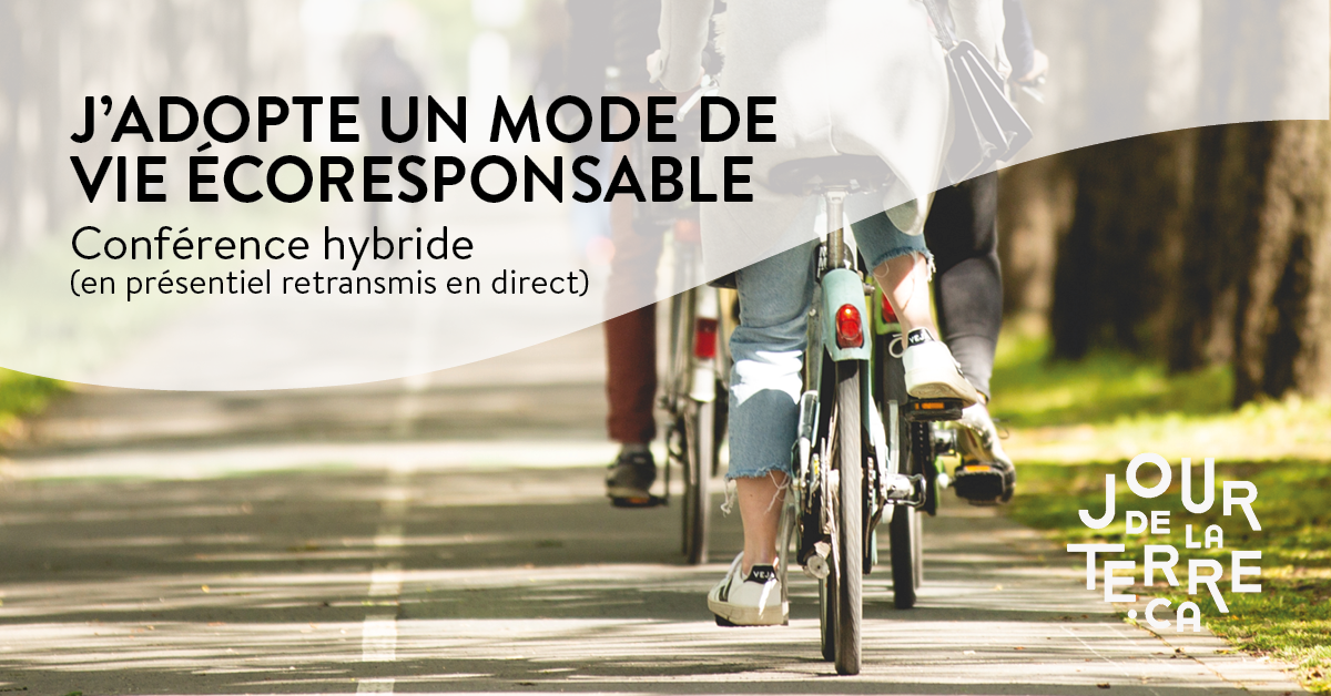 Read more about the article Atelier hybride « J’adopte un mode de vie écoresponsable »